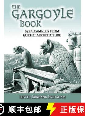 预订 The Gargoyle Book: 572 Examples from Gothic Architecture [9780486447544]