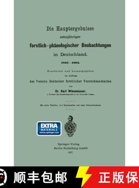 【3-4周达】Die Hauptergebnisse Zehnjähriger Forstlich-Phänologischer Beobachtungen in Deutschland. ... [9783662323861]