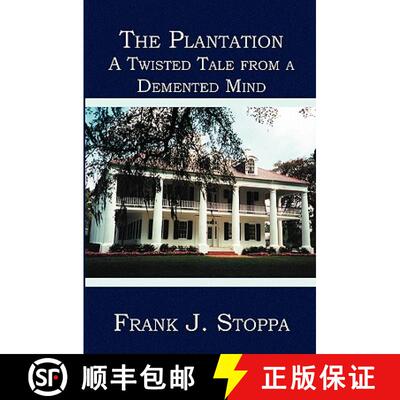 【3-4周达】The Plantation: A Twisted Tale from a Demented Mind [9781419601835]