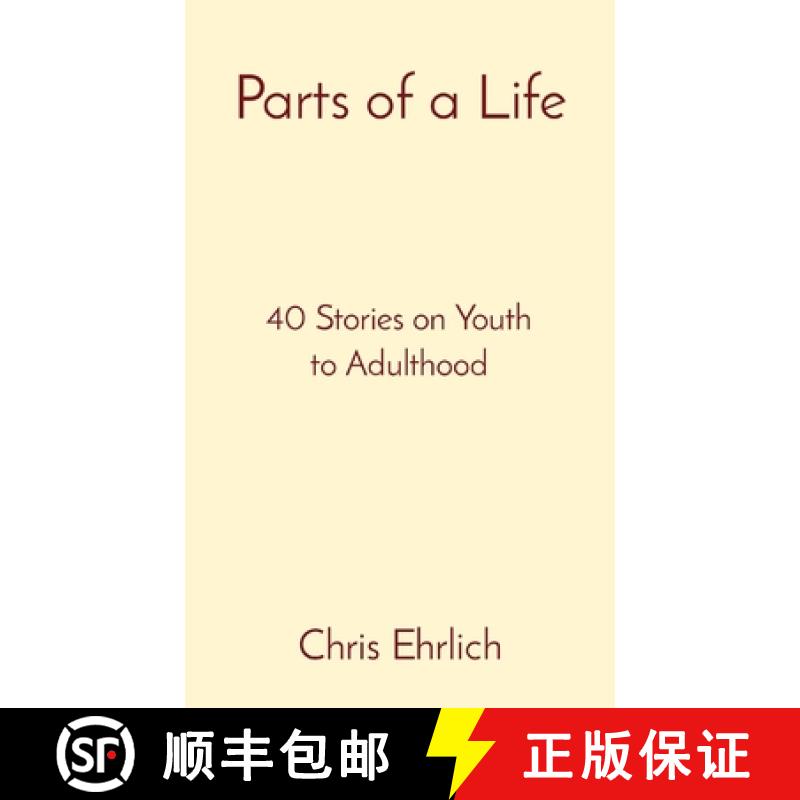 【3-4周达】Parts of a Life: 40 Stories on Youth to Adulthood [9798987610329]