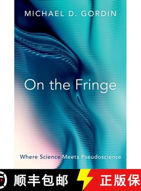 【3-4周达】On the Fringe: Where Science Meets Pseudoscience [9780197555767]