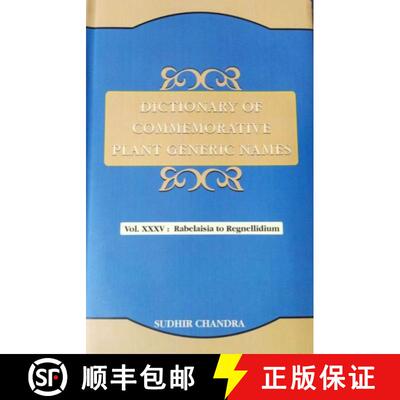 预订 精装 Dictionary of Commemorative Plant Generic Names, Volume 35: Rabelaisia to Regnellidium [9789393628282]