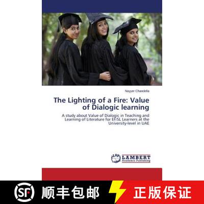 【3-4周达】The Lighting of a Fire: Value of Dialogic learning: A study about Value of Dialogic in Tea... [9783846519707]