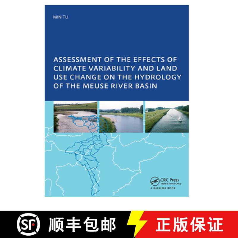 【3-4周达】Assessment of the Effects of Climate Variability and Land-Use Changes on the Hydrology of ... [9780415416948]