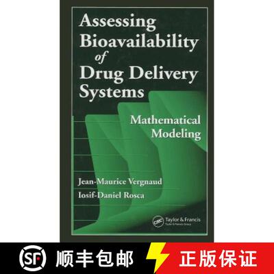 【3-4周达】精装 Assessing Bioavailablility of Drug Delivery Systems: Mathematical Modeling [9780849330445]