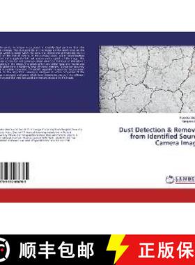预订 Dust Detection & Removal from Identified Source Camera Image [9783330036765]