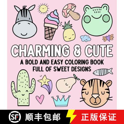 【3-4周达】Charming & Cute: A Bold and Easy Coloring Book Full of Sweet Designs [9798330675777]
