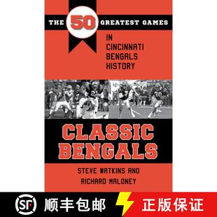 【3-4周达】Classic Bengals – The 50 Greatest Games in Cincinnati Bengals History [9781606353608]