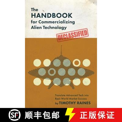 【3-4周达】The Handbook for Commercializing Alien Technology: Translate Advanced Tech into Real-World... [9781965016190]