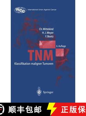 【3-4周达】TNM Klassifikation maligner Tumoren (6. Auflage 2004) [9783540436645]