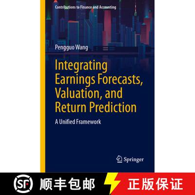 【3-4周达】精装 Integrating Earnings Forecasts, Valuation, and Return Prediction: A Unified Framework [9783032059093]