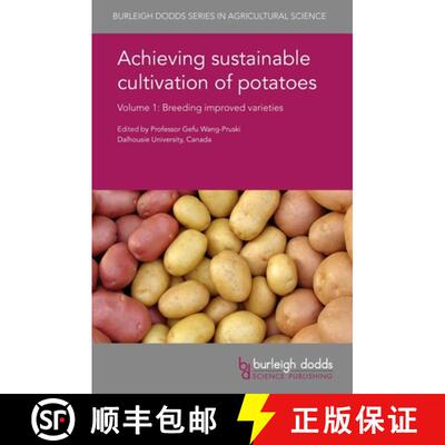 【3-4周达】精装 Achieving sustainable cultivation of potatoes Volume 1 : Breeding improved varieties [9781786761002]