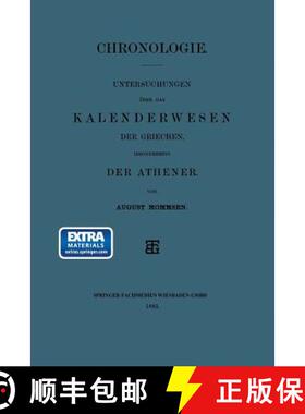 【3-4周达】Chronologie: Untersuchungen UEber Das Kalenderwesen Der Griechen, Insonderheit Der Athener [9783663156246]