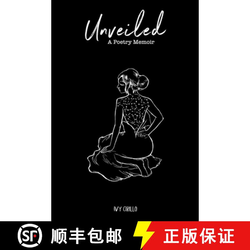 【3-4周达】Unveiled: A Poetry Memoir [9781733235600]