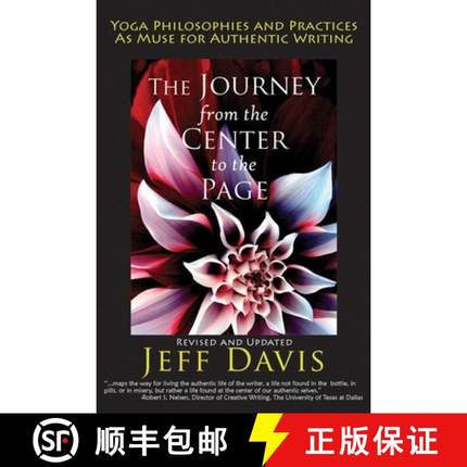 【3-4周达】The Journey from the Center to the Page : Yoga Philosophies and Practices as Muse for Auth... [9780976684381]
