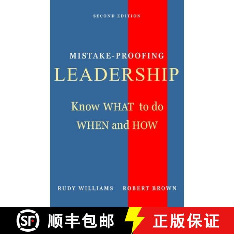 预订 Mistake-Proofing Leadership: Know What to do, When and How [9780999866733]