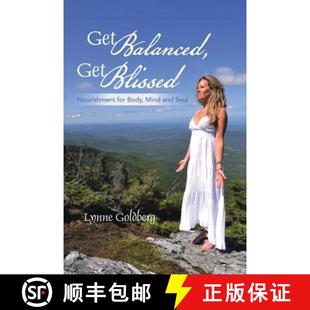 【3-4周达】Get Balanced, Get Blissed: Nourishment for Body, Mind, and Soul [9781452582597]