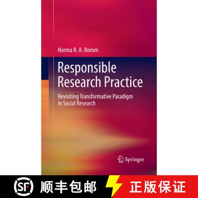 【3-4周达】Responsible Research Practice : Revisiting Transformative Paradigm in Social Research (Sof... [9783030089771]