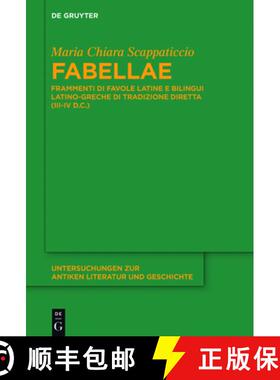 【3-4周达】Fabellae: Frammenti di favole latine e bilingui latino-greche di tradizione diretta (III-I... [9783110565317]