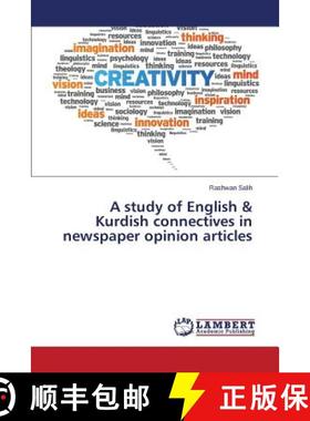 预订 A study of English & Kurdish connectives in newspaper opinion articles [9783659805714]