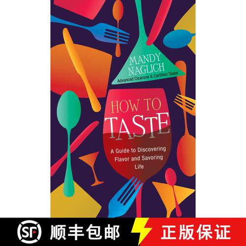 【3-4周达】精装 How to Taste: A Guide to Discovering Flavor and Savoring Life [9780806542294]