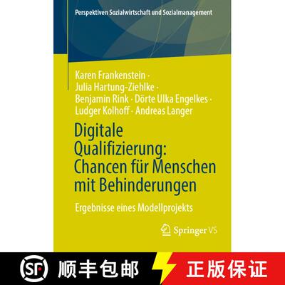 【3-4周达】Digitale Qualifizierung: Chancen für Menschen mit Behinderungen : Ergebnisse eines Modell... [9783658451813]