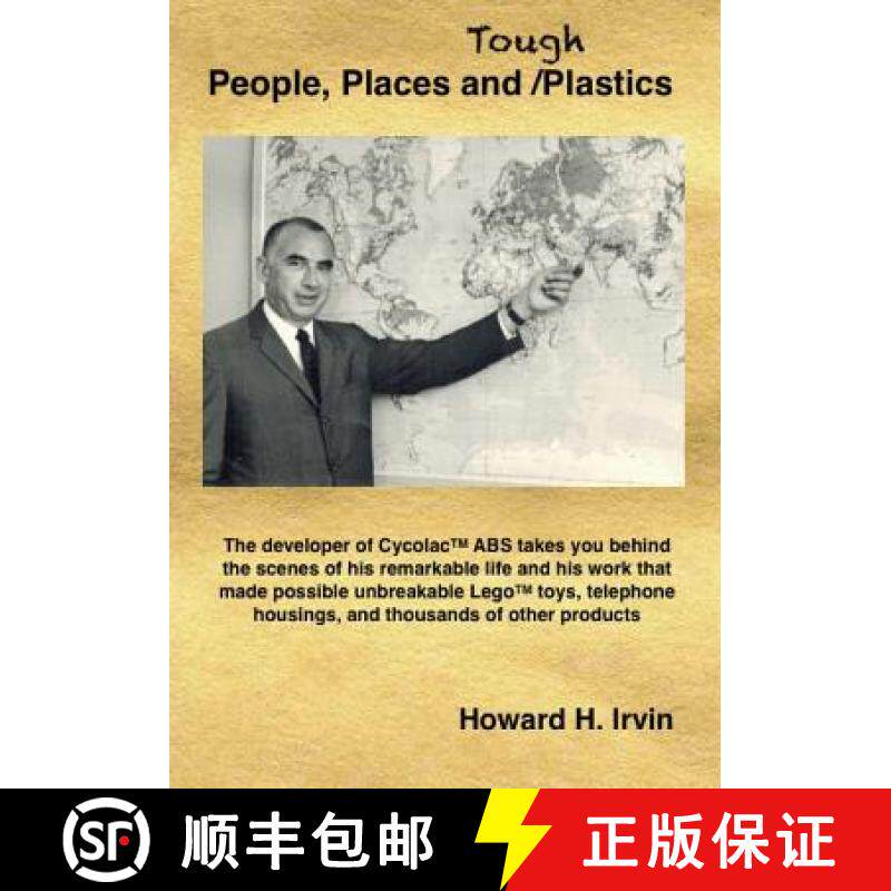 预订 People, Places and Tough Plastics: The developer of CycolacTM ABS takes you behind the scenes of... [9781939722034]