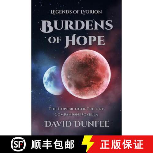 【3-4周达】Burdens of Hope: The Hopebringer Trilogy, Companion Novella [9798994542019]