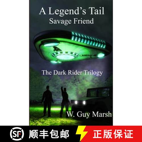 【3-4周达】A Legend's Tail - Savage Friend - The Dark Rider Trilogy [9781387610693]