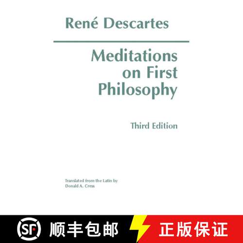 【3-4周达】Meditations on First Philosophy: In Which the Existence of God and the Distinction of the ... [9780872201927]
