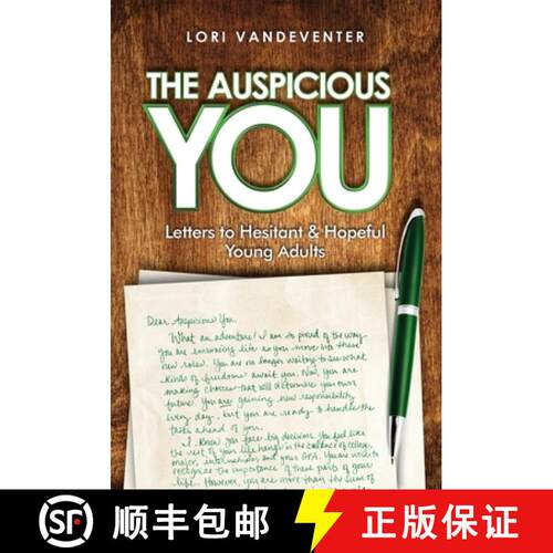 【3-4周达】精装 The Auspicious You: Letters to Hesitant and Hopeful Young Adults [9781640857179]