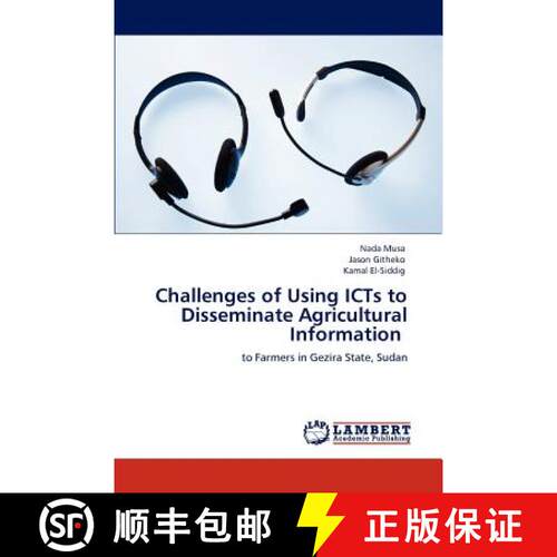 预订 Challenges of Using ICTs to Disseminate Agricultural Information [9783848440818]