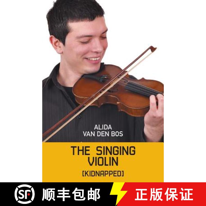 【2-3周达】The Singing Violin: [Kidnapped] [9781631358098]
