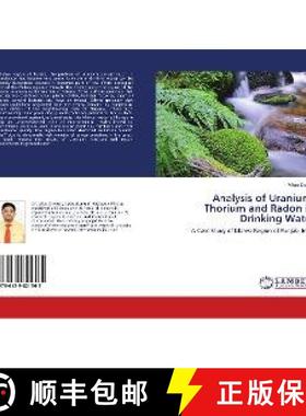 预订 Analysis of Uranium, Thorium and Radon in Drinking Water [9786139821365]