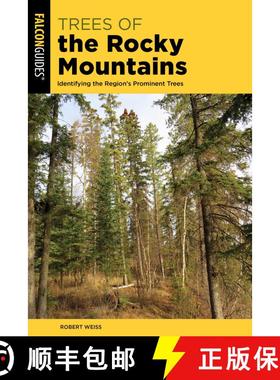 【3-4周达】Trees of the Rocky Mountains : Identifying the Region's Prominent Trees [9781493086528]