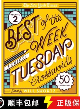【3-4周达】The New York Times Best of the Week Series 2: Tuesday Crosswords: 50 Easy Puzzles [9781250803061]