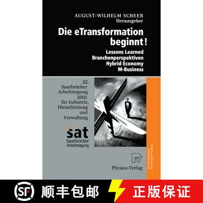 【3-4周达】Die Etransformation Beginnt! : Lessons Learned - Branchenperspektiven Hybrid Economy - M-B... [9783642633010]