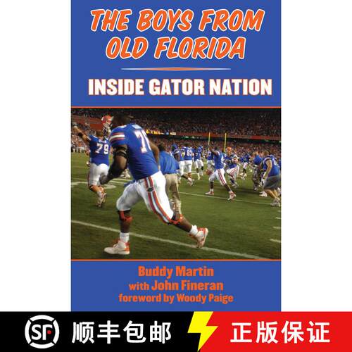 【3-4周达】精装 The Boys from Old Florida: Inside Gator Nation [9781613213957]