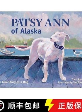 预订 Patsy Ann of Alaska [9781684922086]