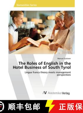 预订 The Roles of English in the Hotel Business of South Tyrol [9783639396799]