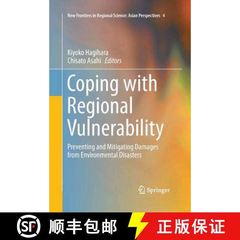 【3-4周达】Coping with Regional Vulnerability : Preventing and Mitigating Damages from Environmental ... [9784431562726]
