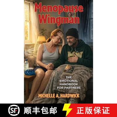 【3-4周达】Menopause Wingman: The Emotional Handbook for Partners [9781958150610]