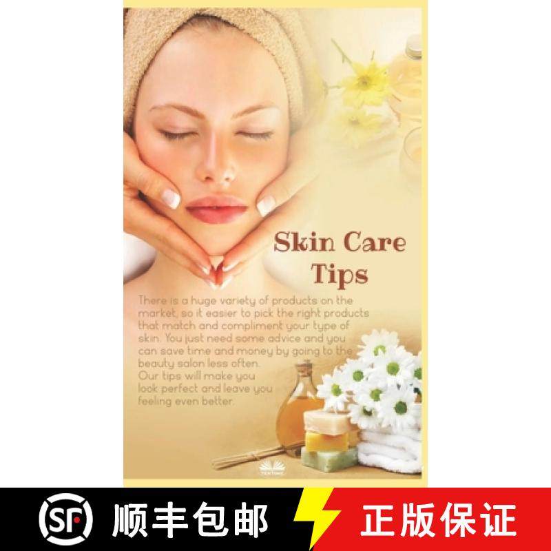 【3-4周达】Skin Care Tips: Some Suggestions On Taking Care Of Your Body`s Largest Organ [9788835459446]