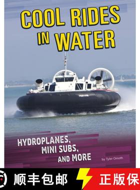 预订 Cool Rides in Water: Hydroplanes, Mini Subs, and More [9781496683625]