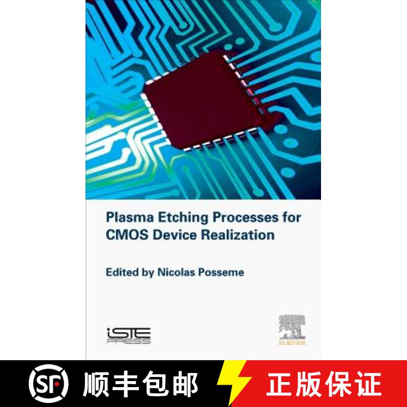 【4周达】Plasma Etching Processes for CMOS Devices Realization [9781785480966]