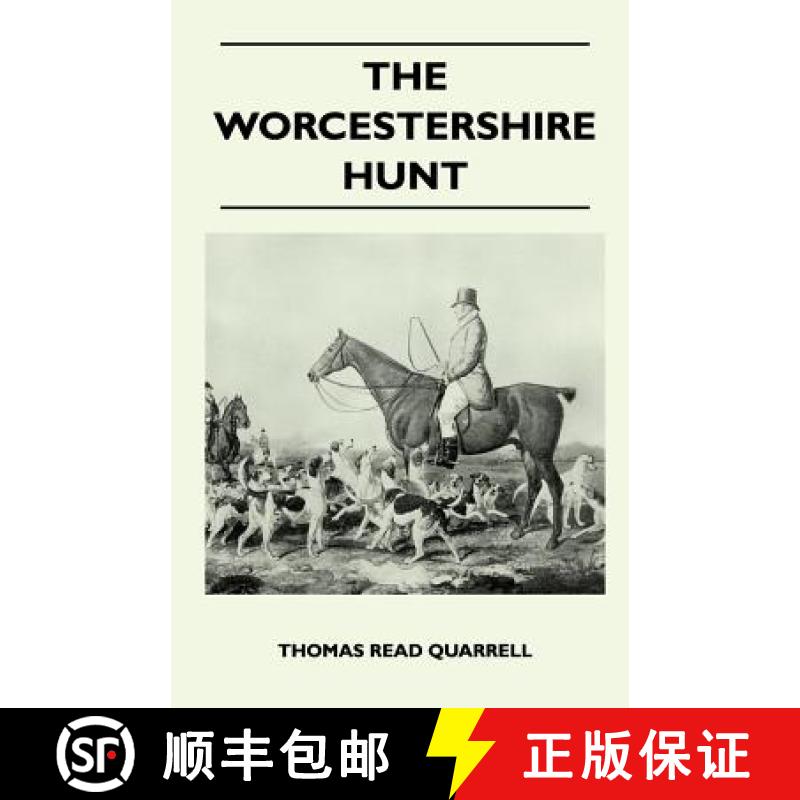 【4周达】The Worcestershire Hunt Compiled From Old Original Sources - With 125 Illustrations and Thre... [9781446520789]