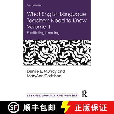 【3-4周达】What English Language Teachers Need to Know Volume II: Facilitating Learning [9780367225773]