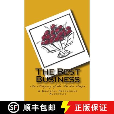 【3-4周达】The Best Business: An Allegory of the Twelve Steps [9780934391207]