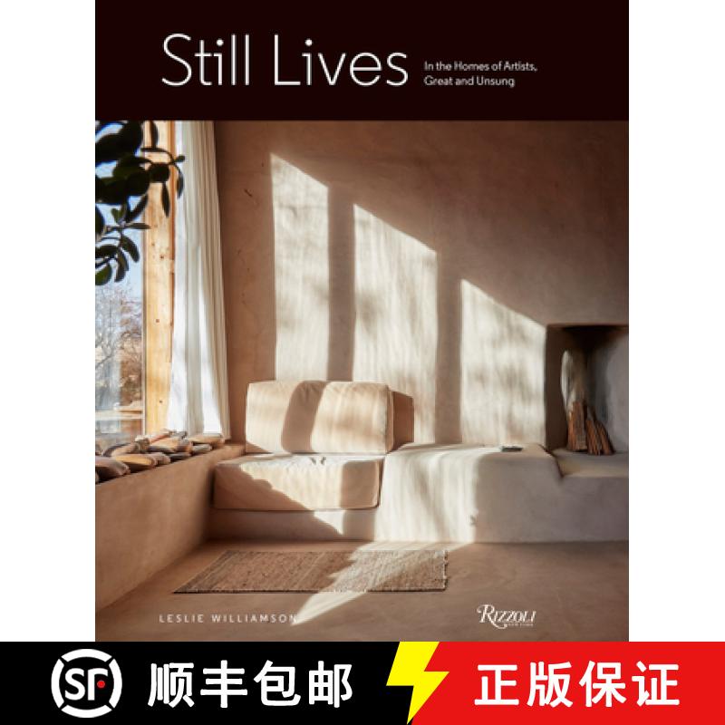 【2-3周达】Still Lives: In the Homes of Artists, Great and Unsung [9780847870646]