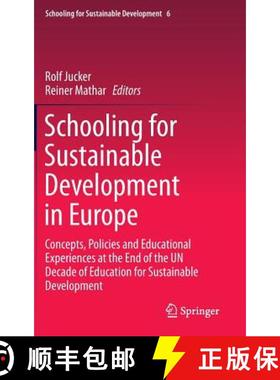 【3-4周达】Schooling for Sustainable Development in Europe: Concepts, Policies and Educational Experi... [9783319095486]